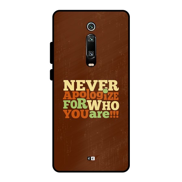 Never Apologize Metal Back Case for Redmi K20 Pro