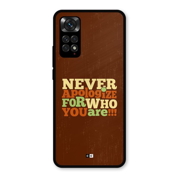 Never Apologize Metal Back Case for Redmi Note 11