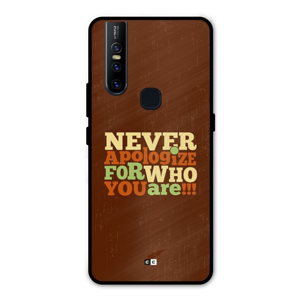 Never Apologize Metal Back Case for Vivo V15