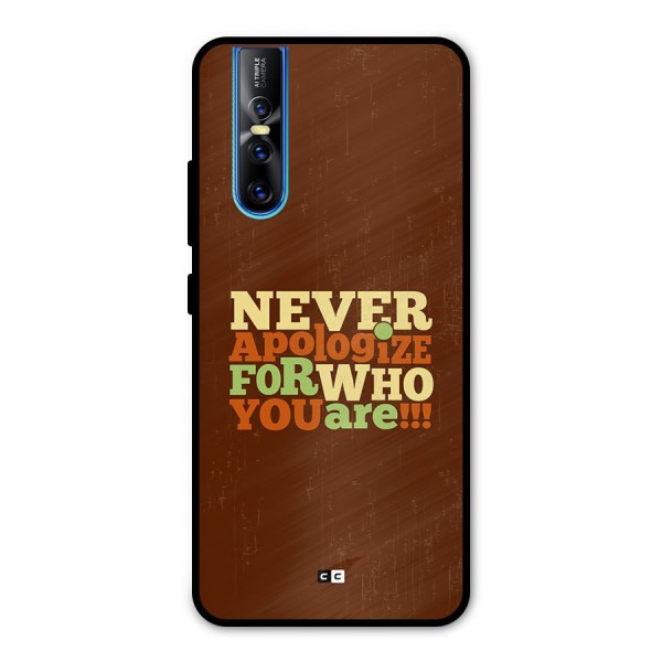 Never Apologize Metal Back Case for Vivo V15 Pro