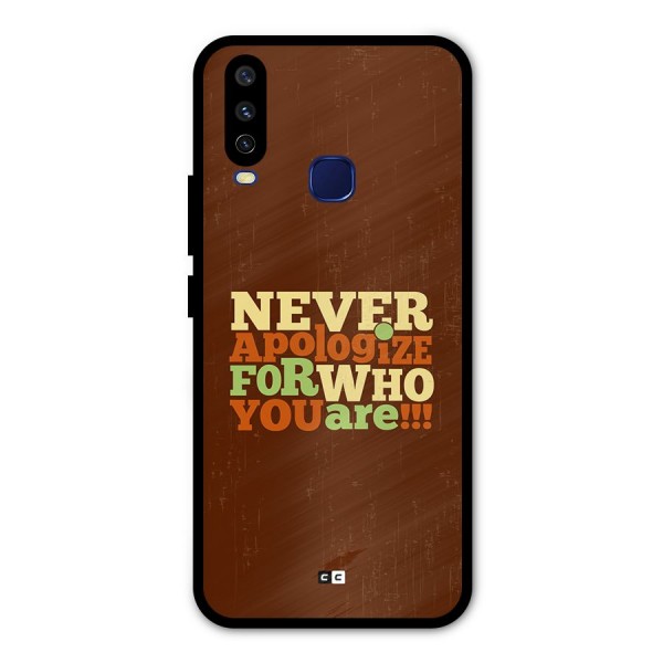 Never Apologize Metal Back Case for Vivo V17