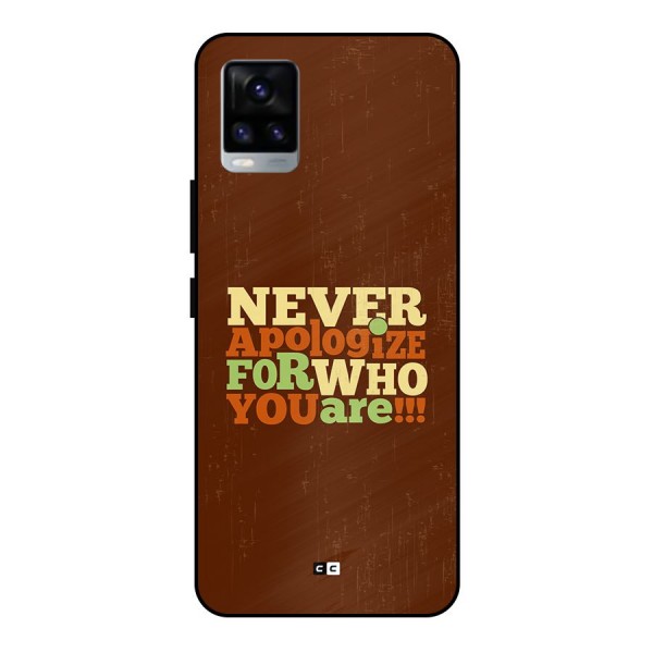 Never Apologize Metal Back Case for Vivo V20 2021