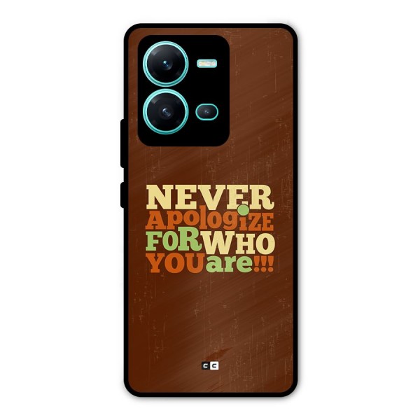 Never Apologize Metal Back Case for Vivo V25