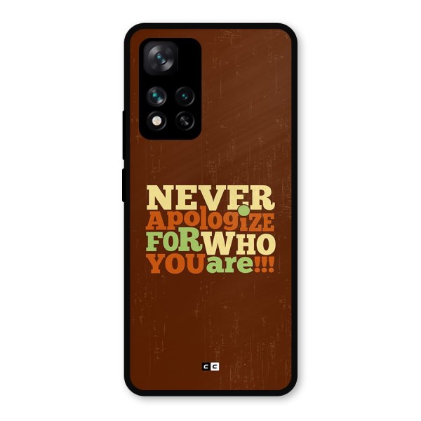 Never Apologize Metal Back Case for Xiaomi 11i Hypercharge 5G