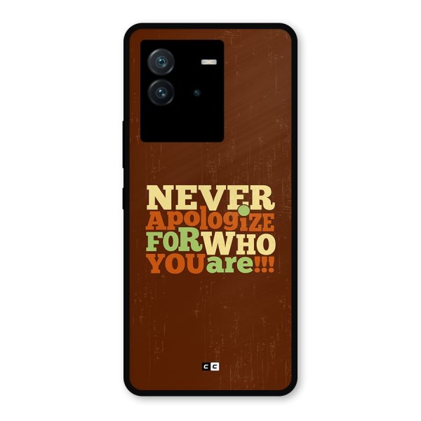 Never Apologize Metal Back Case for iQOO Neo 6 5G