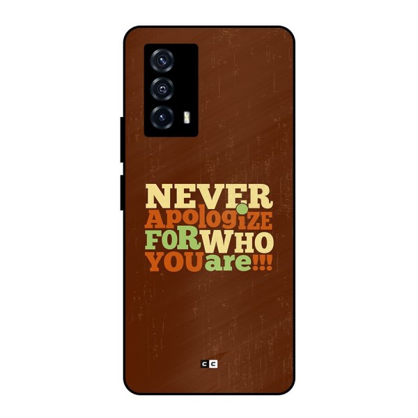 Never Apologize Metal Back Case for iQOO Z5