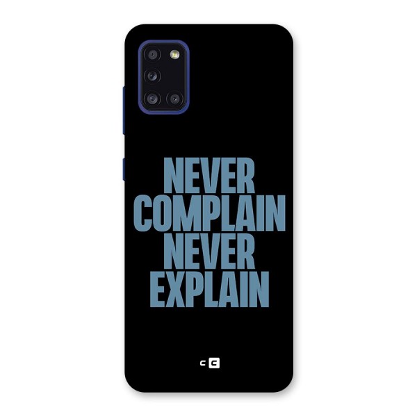 Never Complain Never Explain Back Case for Galaxy A31