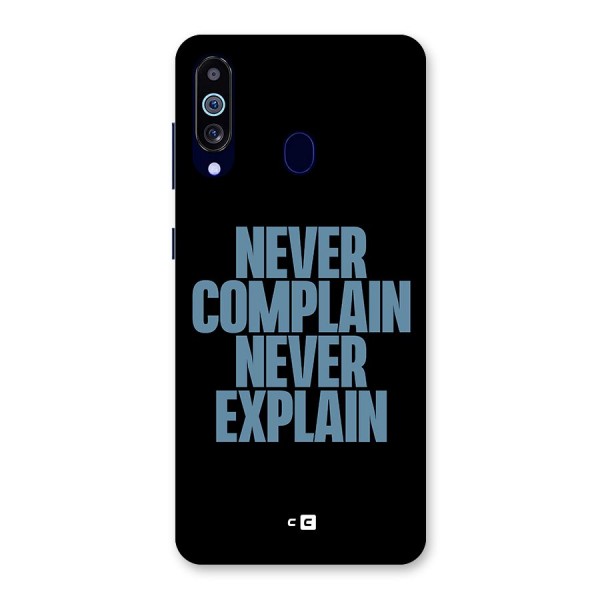 Never Complain Never Explain Back Case for Galaxy A60