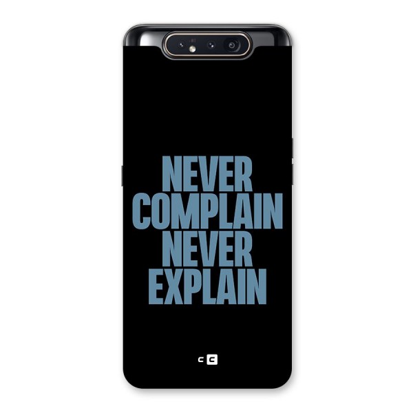 Never Complain Never Explain Back Case for Galaxy A80