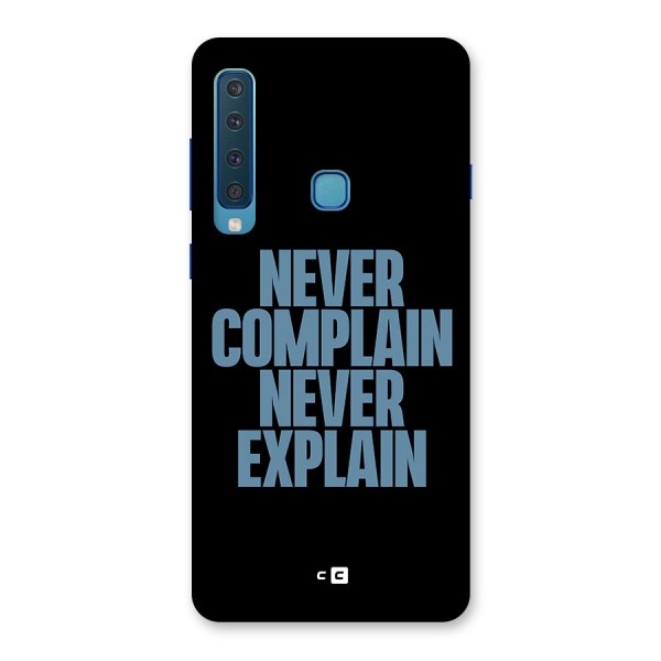 Never Complain Never Explain Back Case for Galaxy A9 (2018)