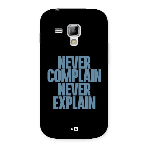 Never Complain Never Explain Back Case for Galaxy S Duos