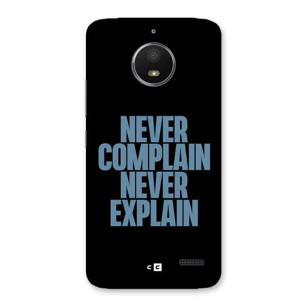 Never Complain Never Explain Back Case for Moto E4