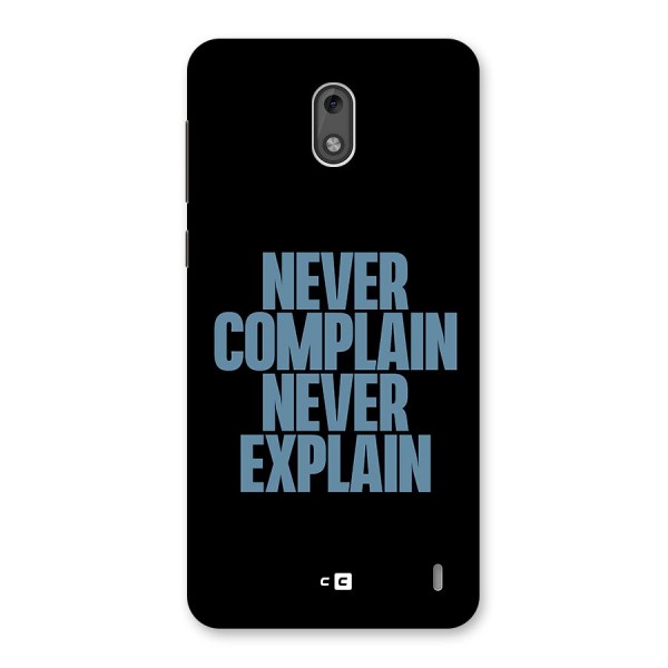 Never Complain Never Explain Back Case for Nokia 2