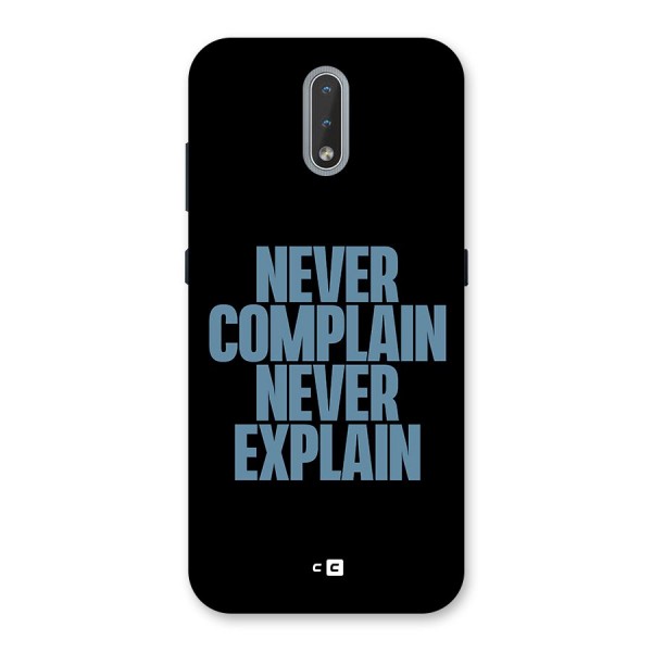 Never Complain Never Explain Back Case for Nokia 2.3