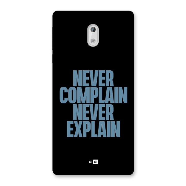 Never Complain Never Explain Back Case for Nokia 3