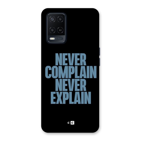 Never Complain Never Explain Back Case for Oppo A54