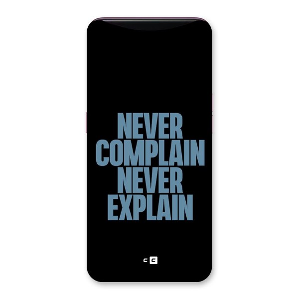 Never Complain Never Explain Back Case for Oppo Find X