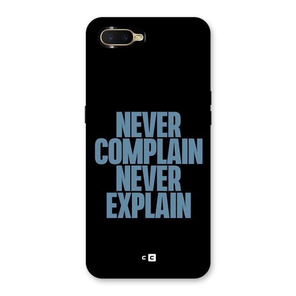 Never Complain Never Explain Back Case for Oppo K1