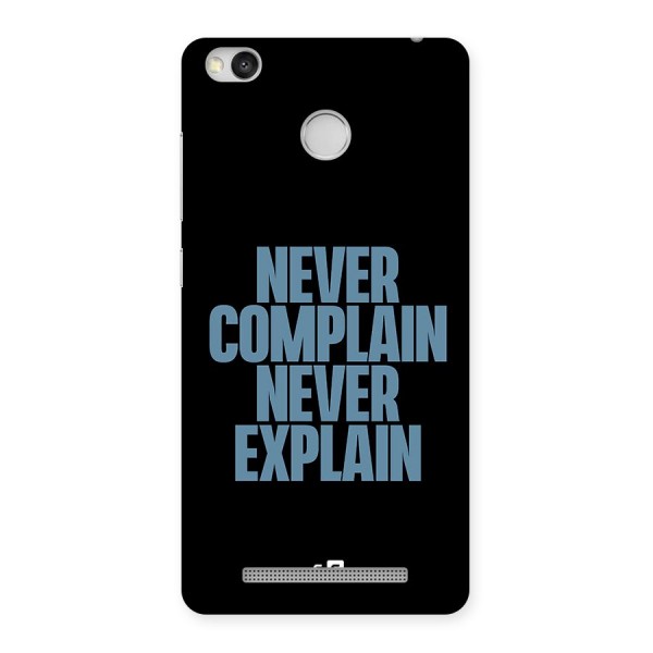 Never Complain Never Explain Back Case for Redmi 3S Prime