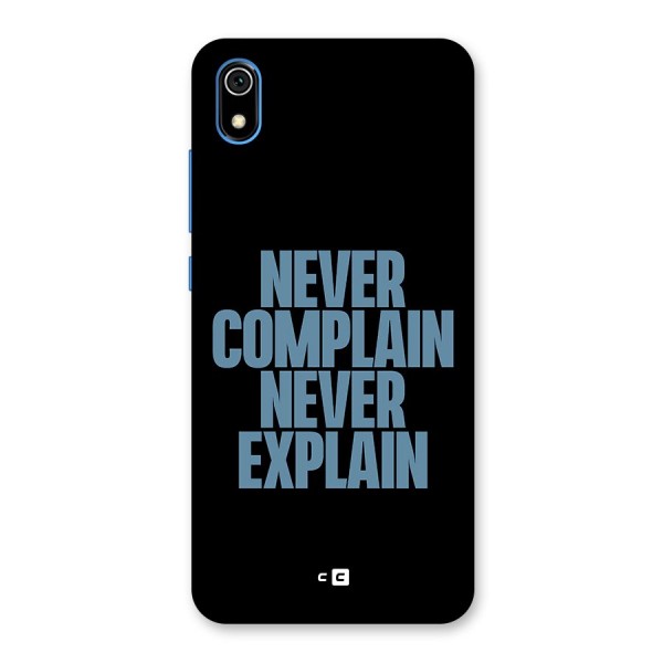 Never Complain Never Explain Back Case for Redmi 7A