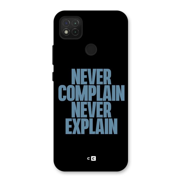 Never Complain Never Explain Back Case for Redmi 9