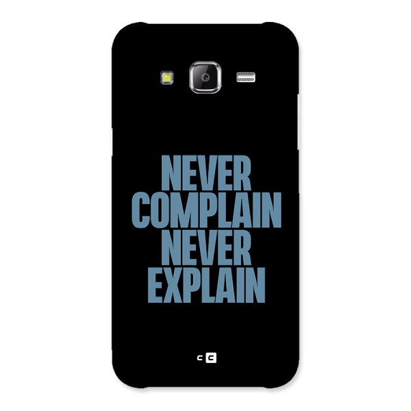 Never Complain Never Explain Back Case for Samsung Galaxy J5