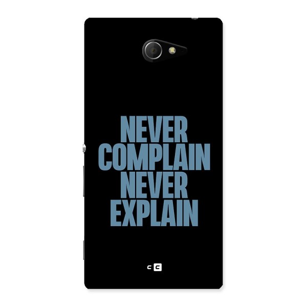 Never Complain Never Explain Back Case for Sony Xperia M2