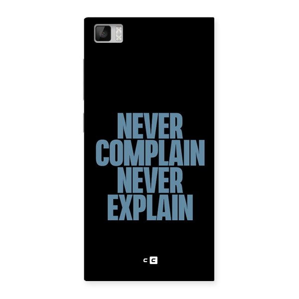 Never Complain Never Explain Back Case for Xiaomi Mi3