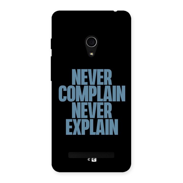 Never Complain Never Explain Back Case for Zenfone 5