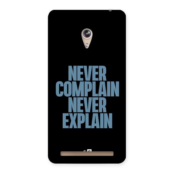 Never Complain Never Explain Back Case for Zenfone 6