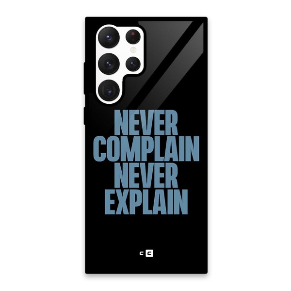 Never Complain Never Explain Glass Back Case for Galaxy S22 Ultra 5G