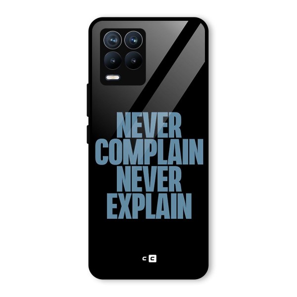 Never Complain Never Explain Glass Back Case for Realme 8