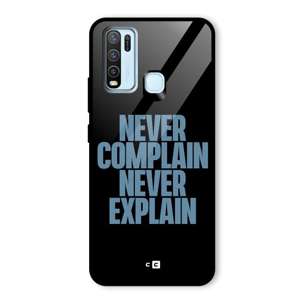 Never Complain Never Explain Glass Back Case for Vivo Y30