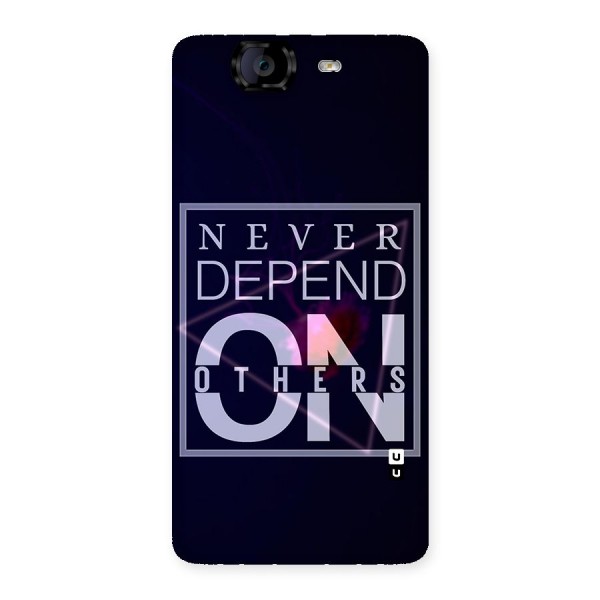 Never Depend On Others Back Case for Canvas Knight A350