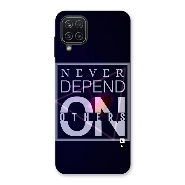 Never Depend On Others Glass Back Case for Galaxy A12