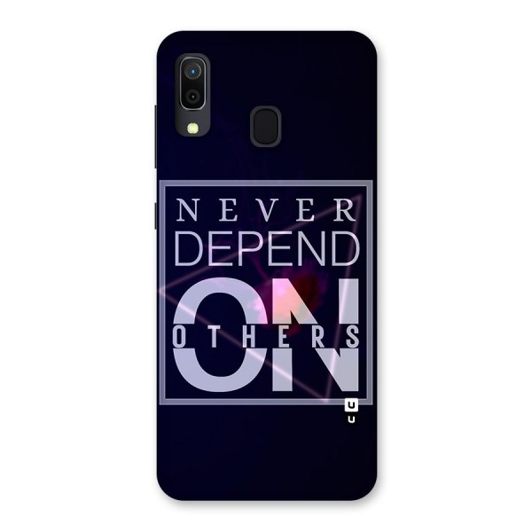 Never Depend On Others Back Case for Galaxy A20