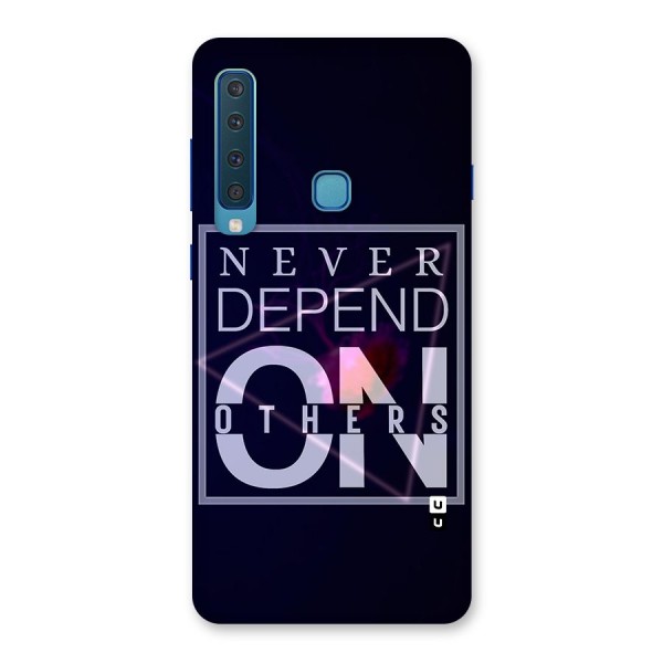 Never Depend On Others Back Case for Galaxy A9 (2018)