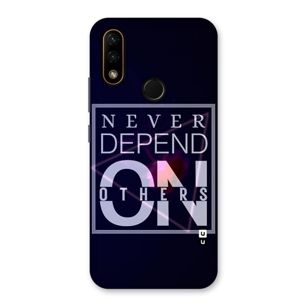 Never Depend On Others Back Case for Lenovo A6 Note