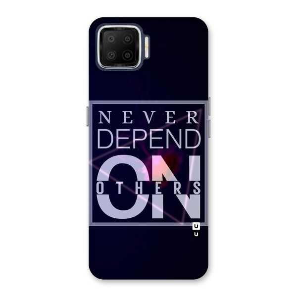 Never Depend On Others Back Case for Oppo F17