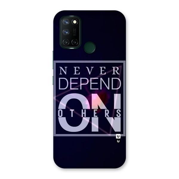 Never Depend On Others Back Case for Realme 7i