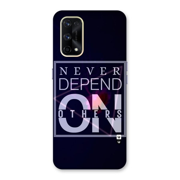 Never Depend On Others Glass Back Case for Realme X7 Pro