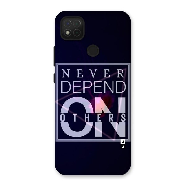 Never Depend On Others Back Case for Redmi 9C