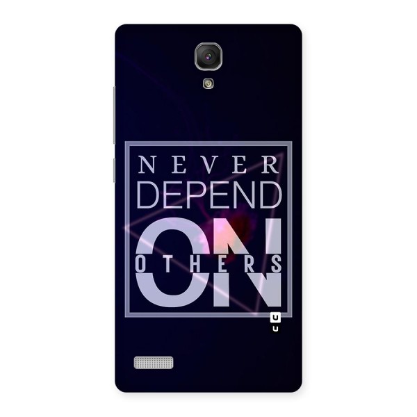 Never Depend On Others Back Case for Redmi Note