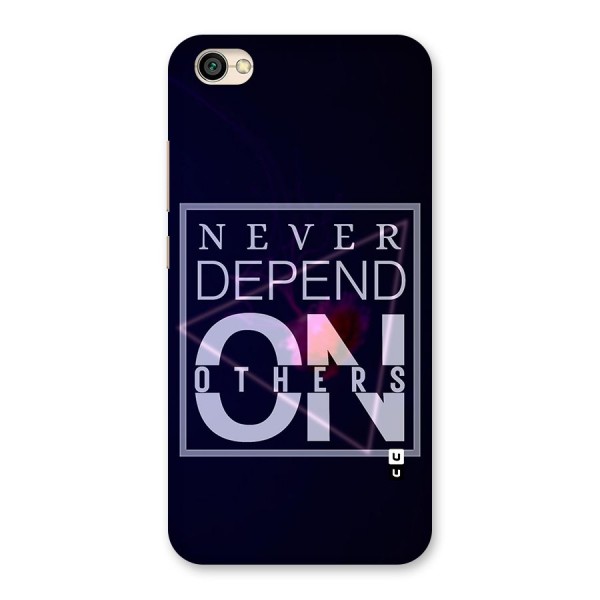 Never Depend On Others Back Case for Redmi Y1 Lite