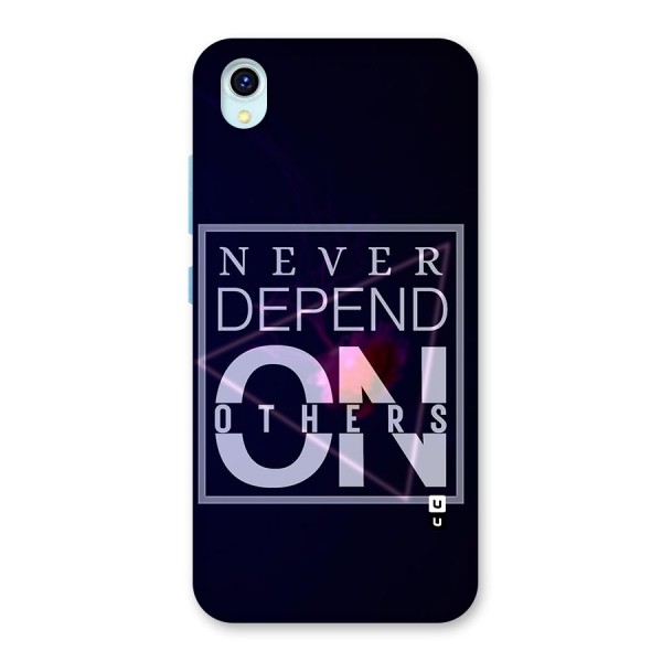 Never Depend On Others Back Case for Vivo Y1s