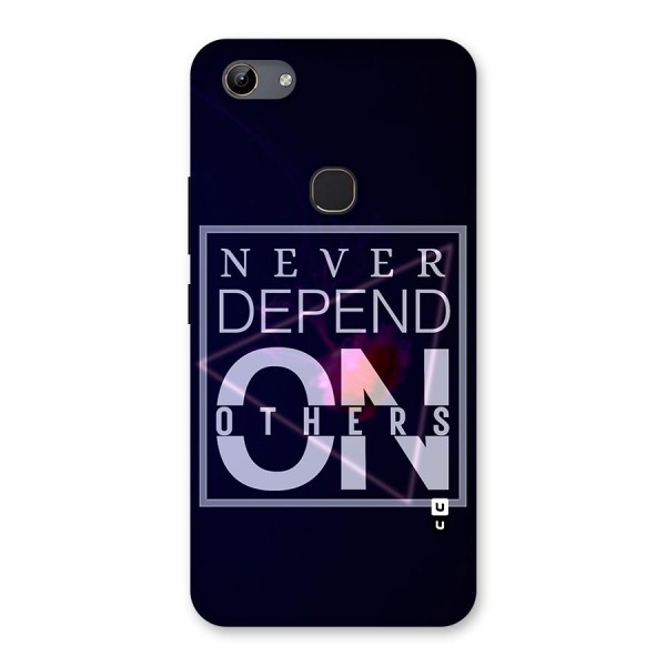 Never Depend On Others Back Case for Vivo Y81