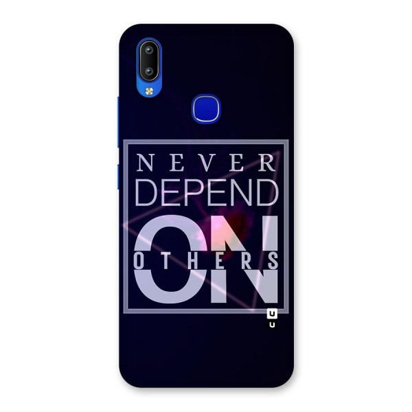 Never Depend On Others Back Case for Vivo Y91