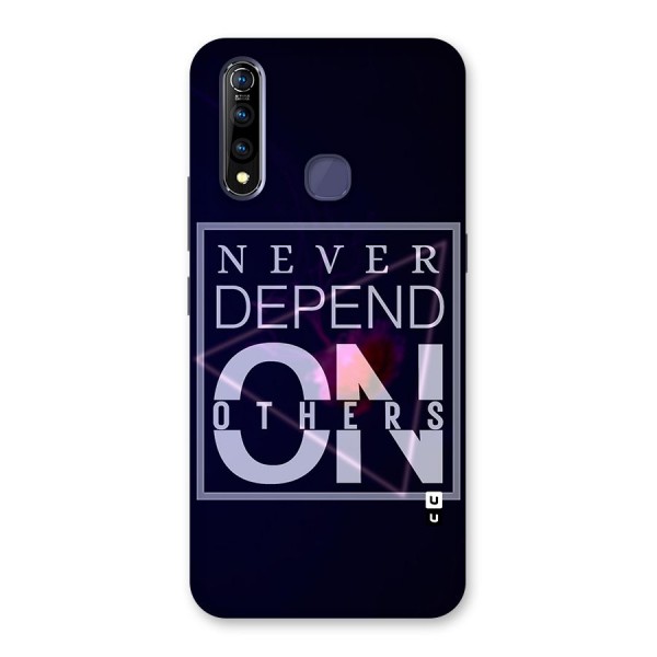 Never Depend On Others Back Case for Vivo Z1 Pro