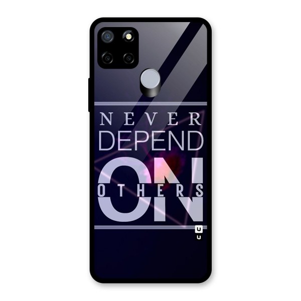 Never Depend On Others Glass Back Case for Realme C12