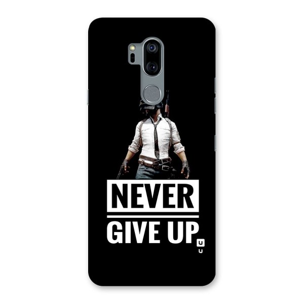 Never Giveup Back Case for LG G7